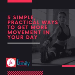 Read more about the article Moving Your Body Towards Better Health – 5 simple, practical ways to get more movement in your day