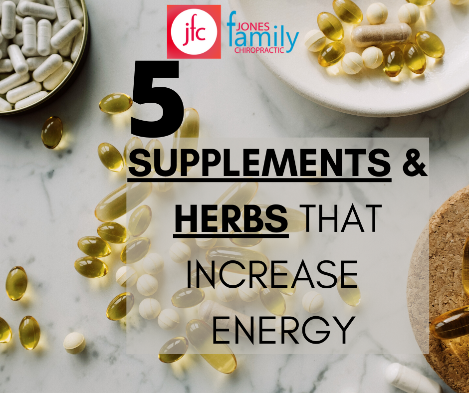 You are currently viewing The Top 5 Supplements and Herbs that help to increase energy- Dr. Jason Jones Elizabeth City NC