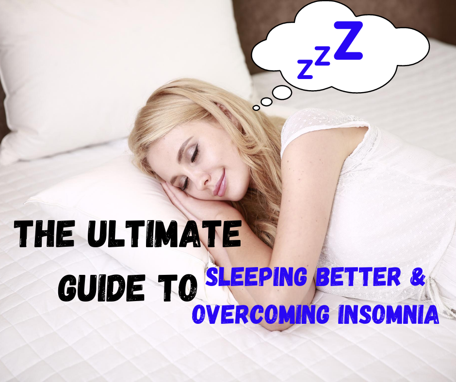 Read more about the article The Ultimate Guide for Sleeping Better and Overcome Insomnia