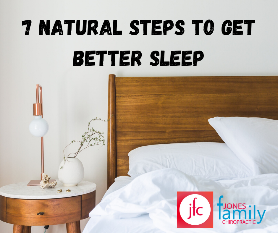 You are currently viewing 7 simple natural steps to get better sleep- Dr. Jason Jones Elizabeth City NC, Chiropractor