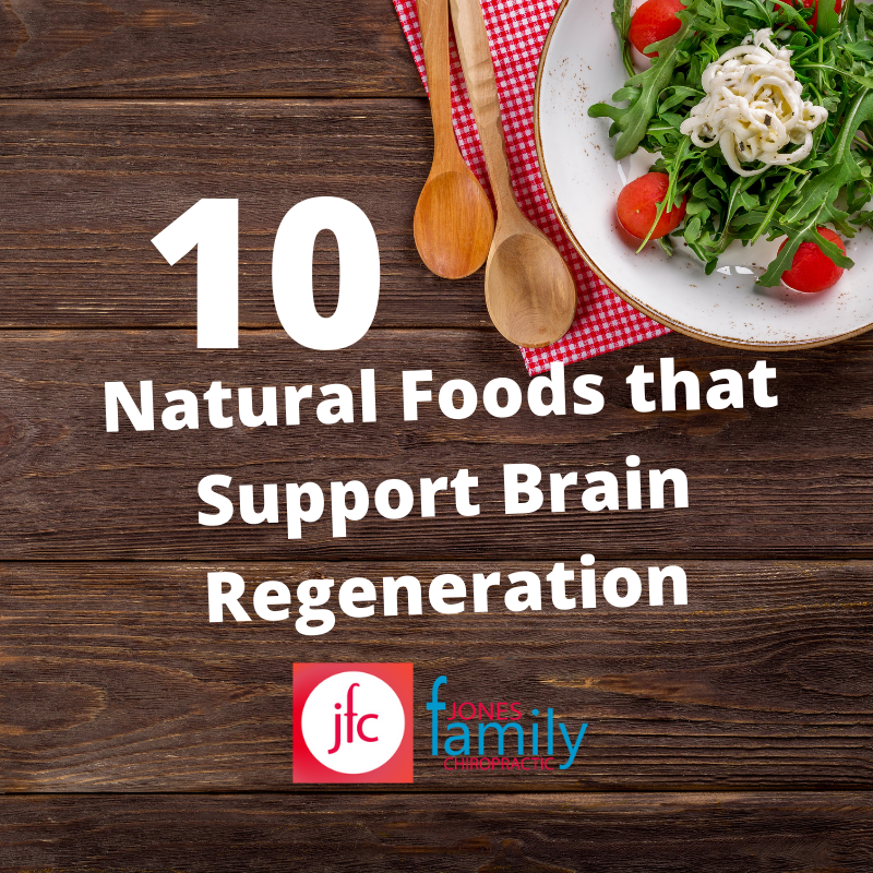 Read more about the article 10 Natural Foods that Support Brain Regeneration – Dr. Jason Jones Elizabeth City NC, Chiropractor