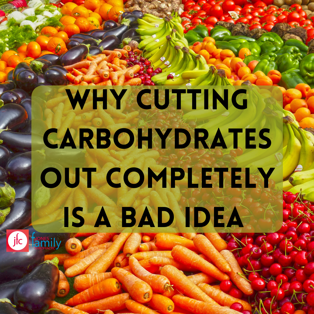 You are currently viewing Why cutting carbohydrates out completely is a bad idea – Dr. Jason Jones Elizabeth City NC, Chiropractor