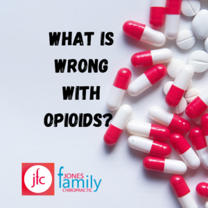 Read more about the article What is wrong with Opioids? – Dr. Jason Jones Elizabeth City NC, Chiropractor