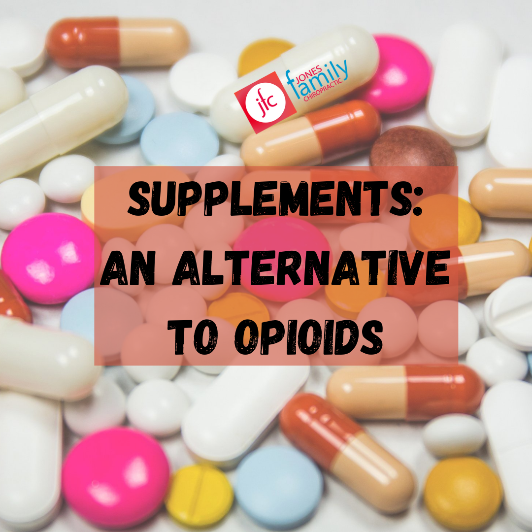 You are currently viewing Supplements that are an alternative to opioids: what are they and how do they work? – Dr. Jason Jones Elizabeth City NC, Chiropractor