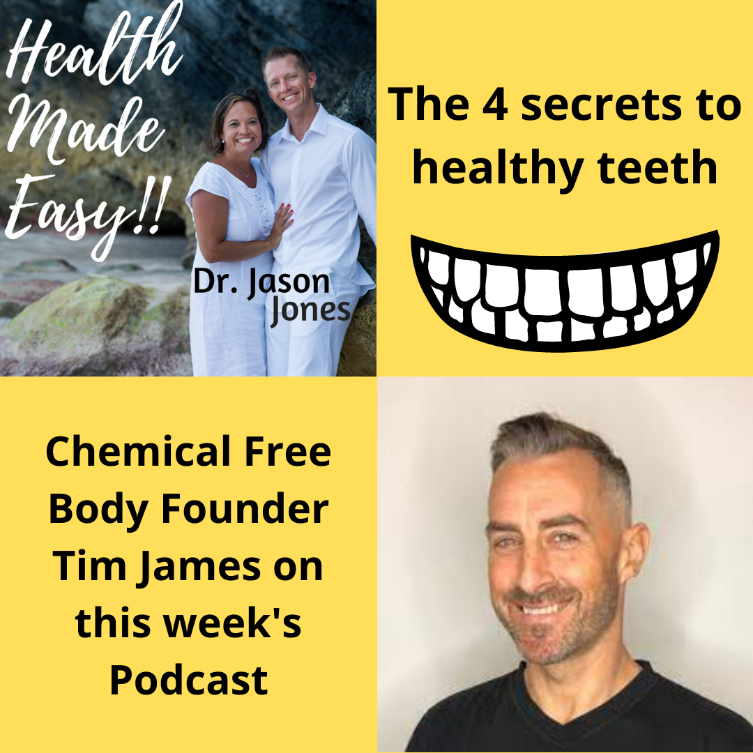 Read more about the article Tim James: The 4 secrets to healthy teeth – Dr. Jason Jones Elizabeth City NC Chiropractor