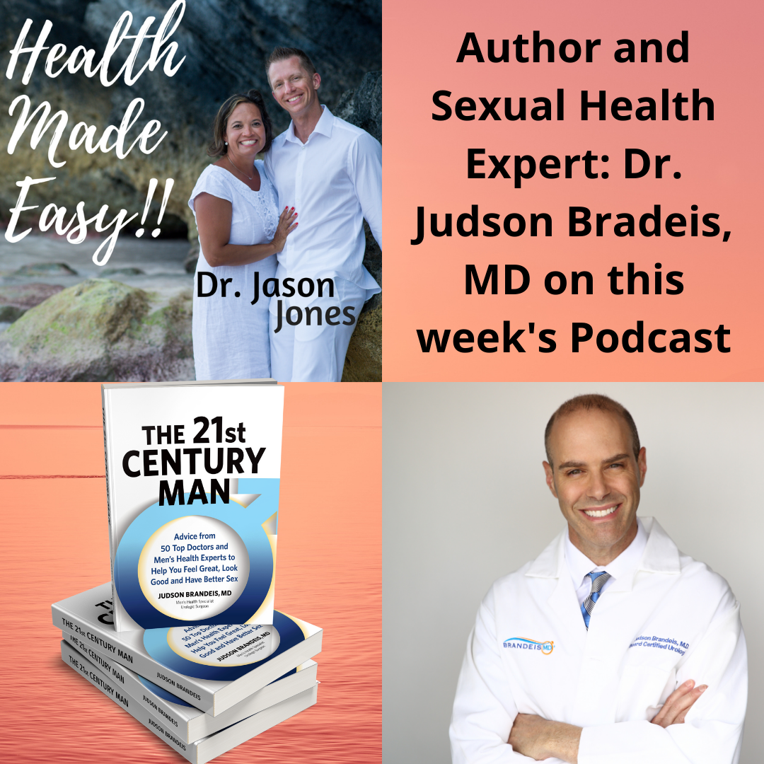 You are currently viewing The 21st Century Man:  Dr. Judson Bradeis, MD – Dr. Jason Jones Elizabeth City NC Chiropractor