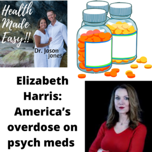 Read more about the article Elizabeth Harris:  America’s overdose on psych meds