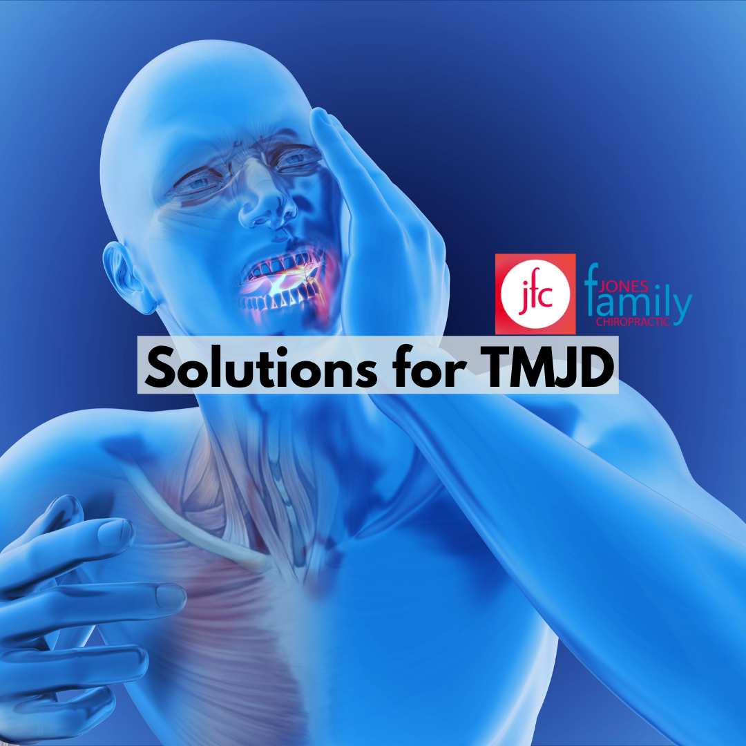 You are currently viewing Solutions for TMJD – Temporomandibular Joint Dysfunction – Dr. Jason Jones Elizabeth City NC, Chiropractor
