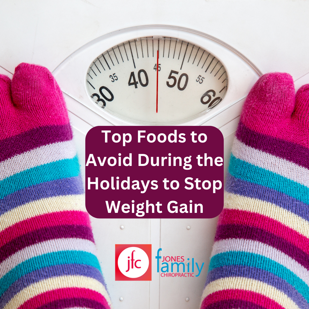 You are currently viewing Top Foods to Avoid During the Holidays to Stop Weight Gain- Dr. Jason Jones Elizabeth City NC, Chiropractor